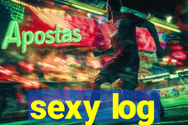sexy log